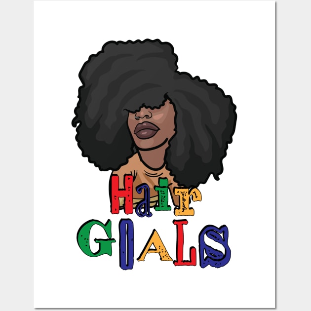 Hair Goals for Afro Queens Wall Art by NaturallyBlack